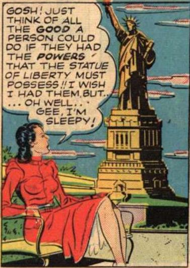 A woman in a red dress looks up at the Statue of Liberty and remarks about how much good someone could do with the statue's (undefined) powers.