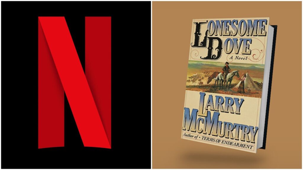 Lonesome Dove: Larry McMurtry’s Novel Set for Netflix Series Adapt Lonesome Dove: Larry McMurtry’s Novel Set for Netflix Series Adapt