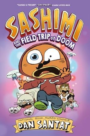 Sashimi and the Field Trip of Doom cover