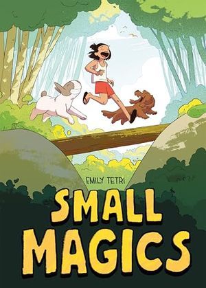 Cover Image of Small Magics by Emily Tetri