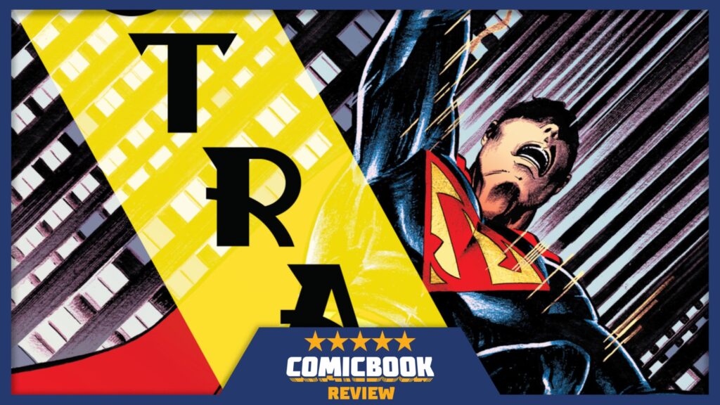 Superman: The Stranger #1 Is the Superman Story I’ve Waited Years For (Review)