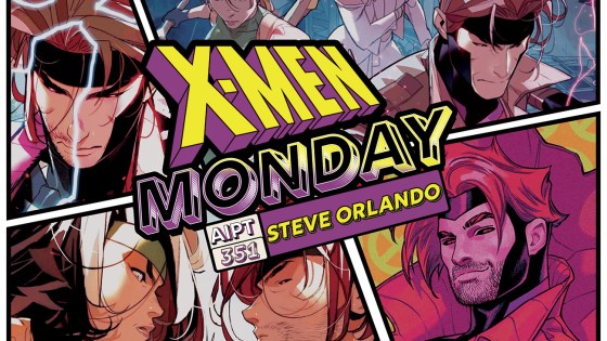 X-Men Monday #351 - Steve Orlando Talks 'Gambit: Gone'