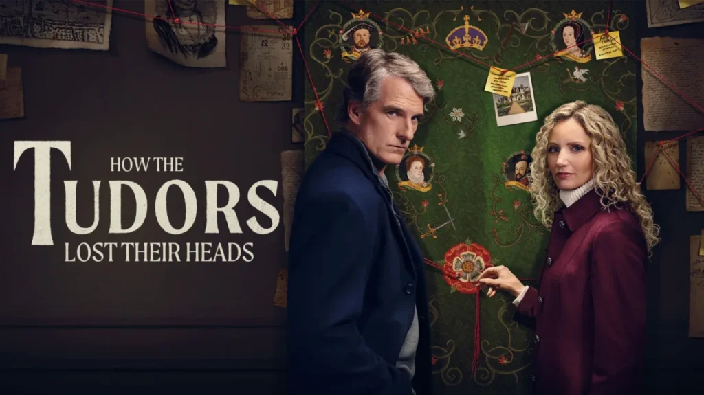 Watch How the Tudors Lost Their Heads | Full episodes