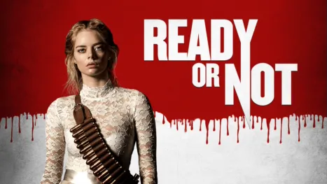 Ready or Not