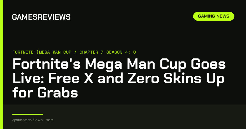 Fortnite’s Mega Man Cup Goes Live: Free X and Zero Skins Up for Grabs