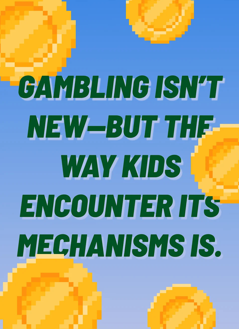 Text discussing the evolution of gambling methods for children