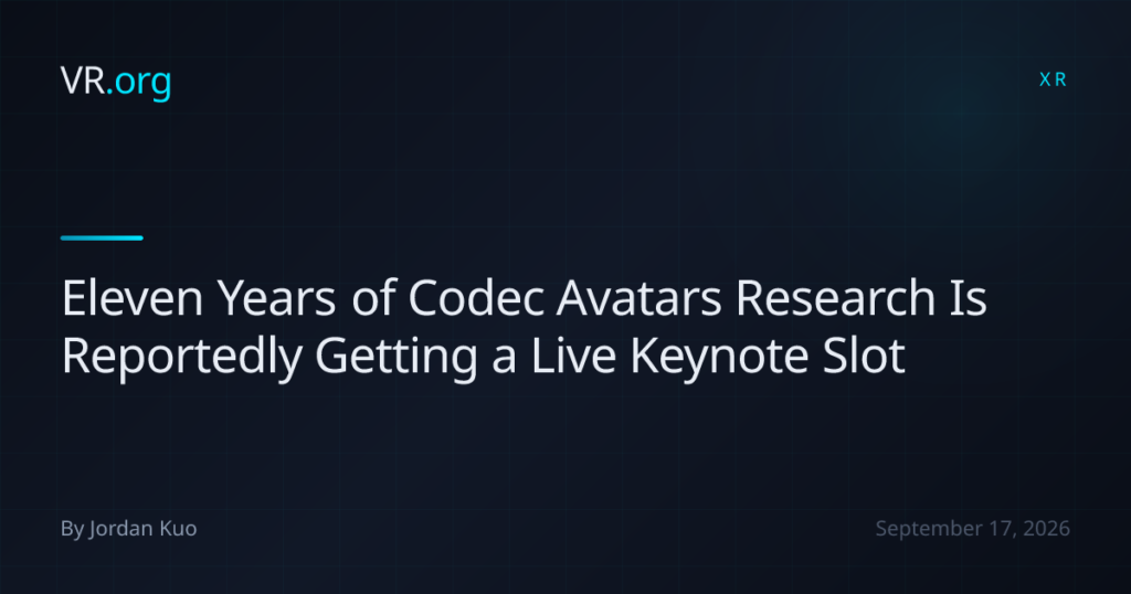 Eleven Years of Codec Avatars Research Is Reportedly Getting a Live Keynote Slot