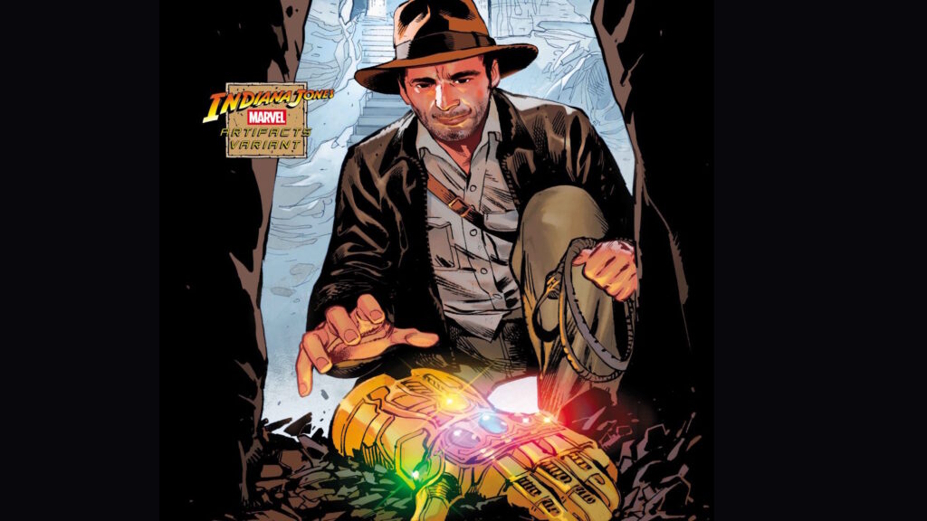 Indiana Jones Digs Up The Infinity Gauntlet & Mjolnir At Marvel Comics Indiana Jones Digs Up The Infinity Gauntlet & Mjolnir At Marvel Comics