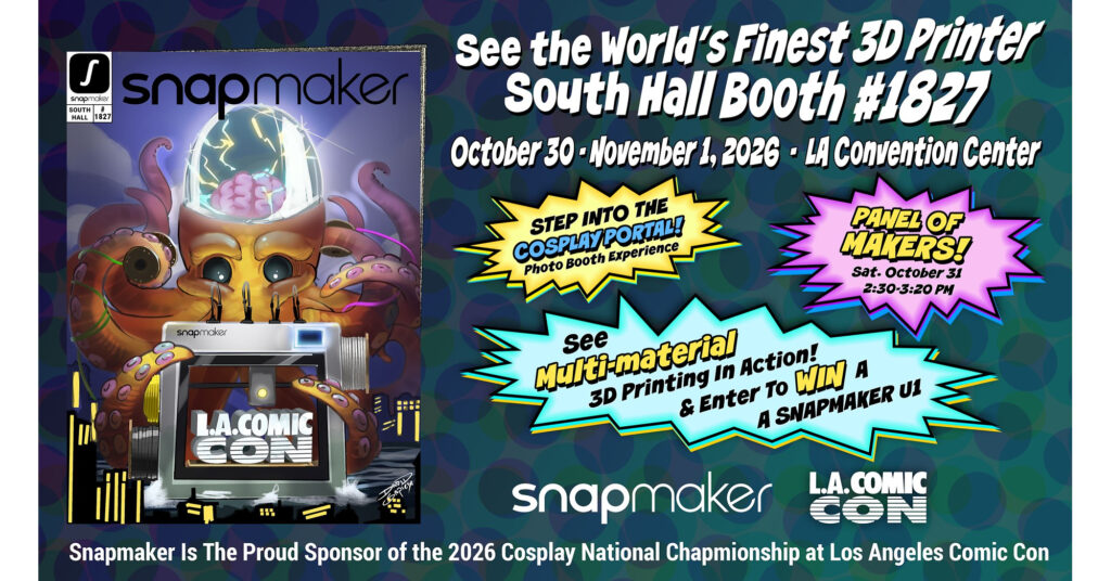 Snapmaker Brings Creativity, Cosplay and Hands