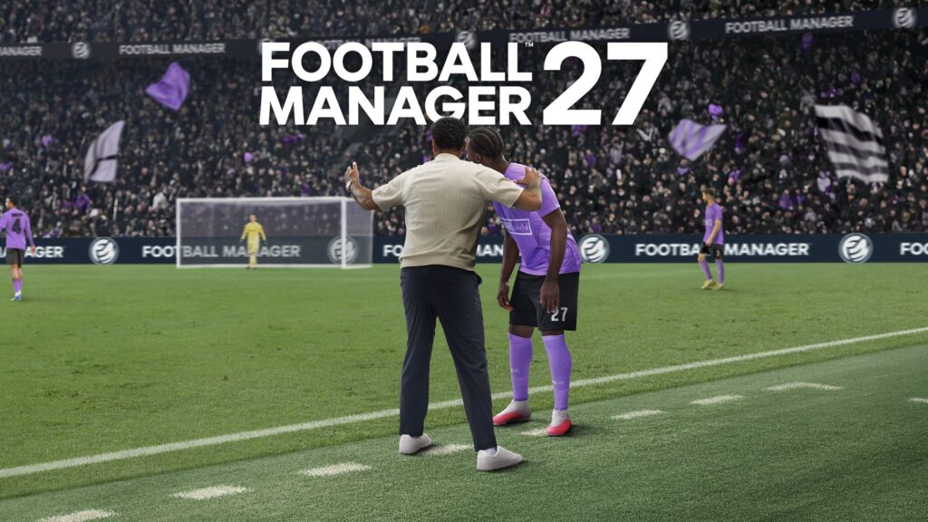 Never Played Football Manager Before? Here are Some First-Timer Tips Before Football Manager 27 Arrives