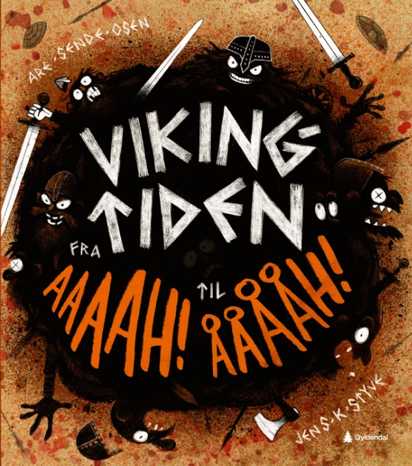 Vikingtiden fra AAAAH! til ÅÅÅÅH!, Illustrated by Jens K Styve
