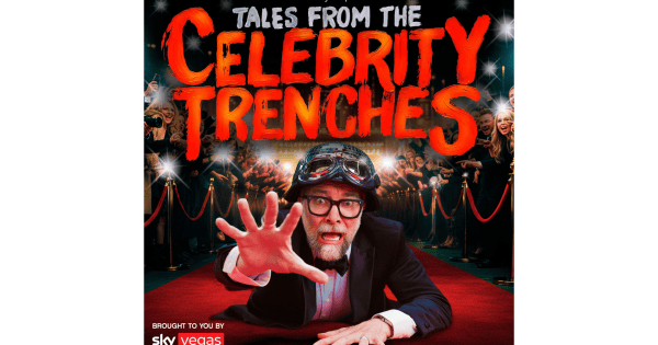 SKY VEGAS PARTNERS WITH TALES FROM THE CELEBRITY TRENCHES SKY VEGAS PARTNERS WITH TALES FROM THE CELEBRITY TRENCHES