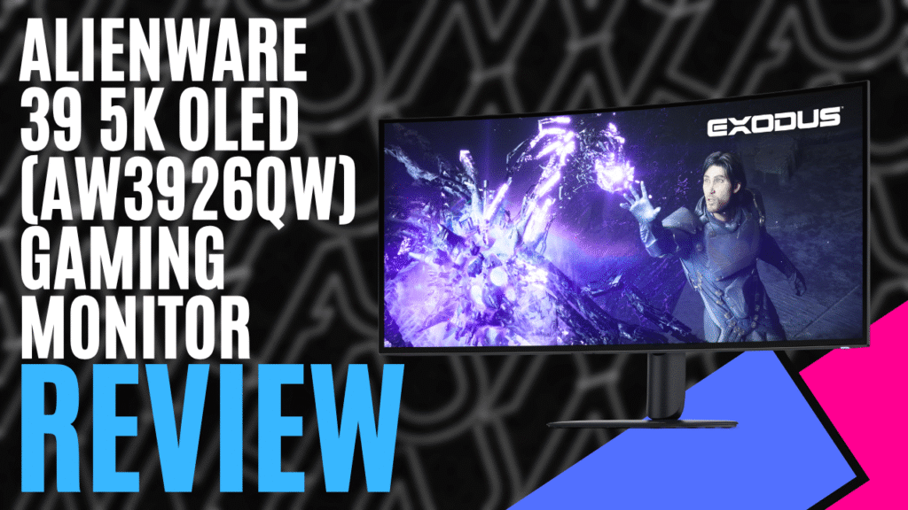 Alienware 39 5K OLED (AW3926QW) Gaming Monitor (Hardware) – Review