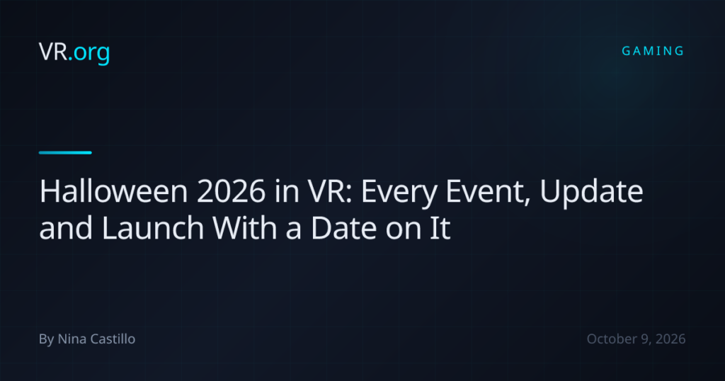 Halloween 2026 in VR: Every Event, Update and Launch With a Date on It